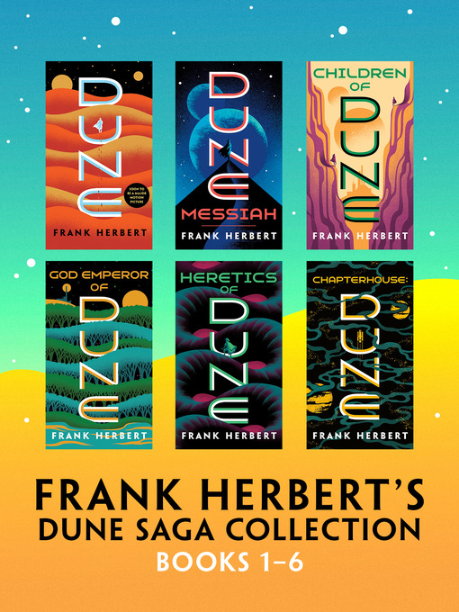 Title details for Frank Herbert's Dune Saga Collection, Books 1–6 by Frank Herbert - Wait list